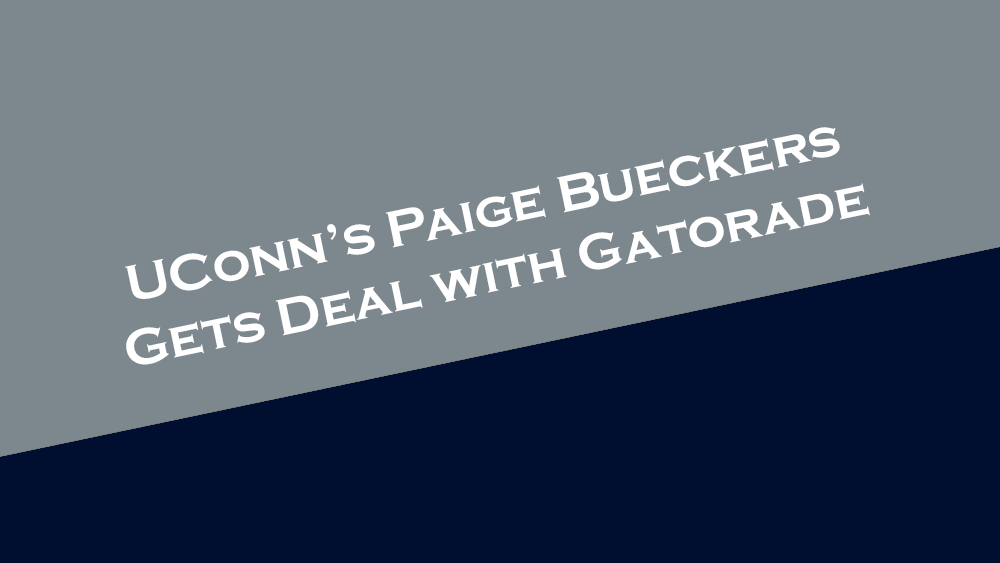 UConn's Paige Bueckers gets NIL deal with Gatorade.