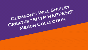 Clemson's Will Shipley creates custom merchandise with his NIL opportunity.