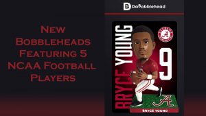 Da'Bobblehead announces 5 new bobbleheads featuring NCAA athletes.