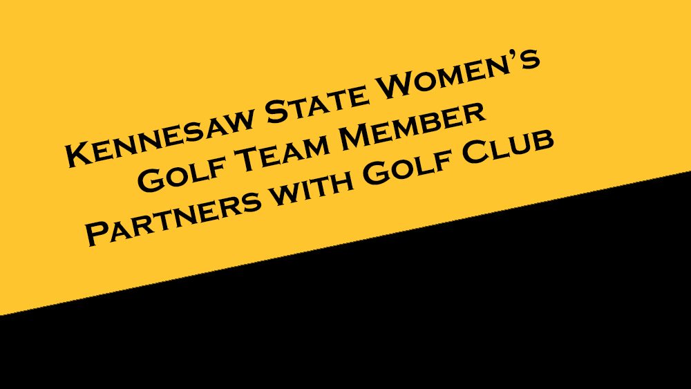 Kennesaw State golfer Tori Owens gets an NIL partnership with Dogwood Golf Club.