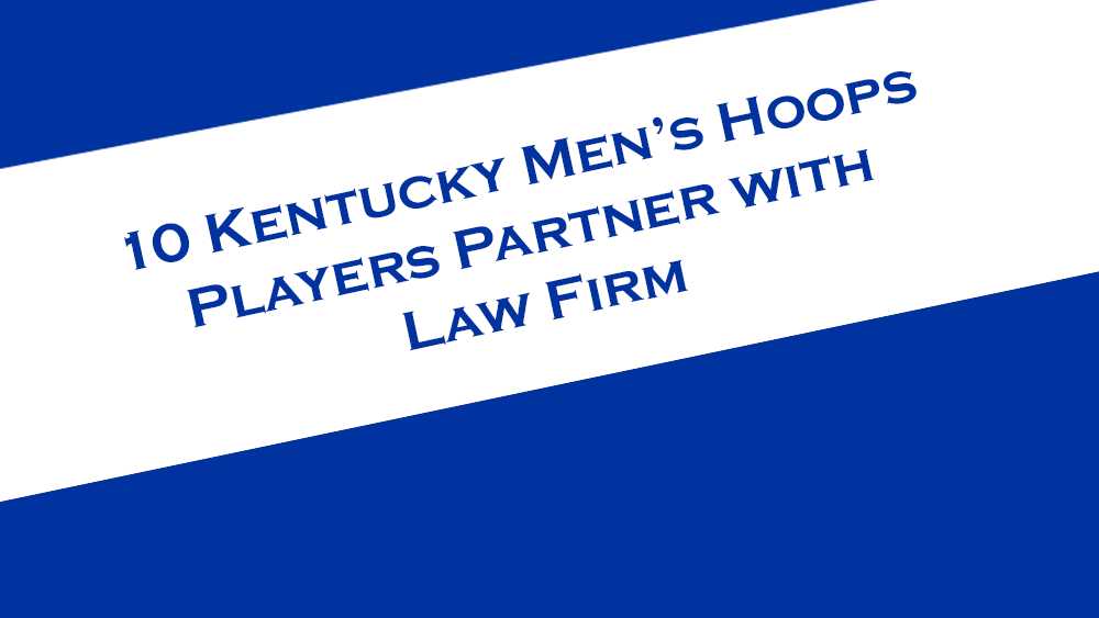 10 Kentucky Men's Basketball players enter NIL partnership with law firm, Morgan & Morgan.