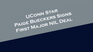 UConn's Paige Bueckers signs her first major NIL deal with StockX.