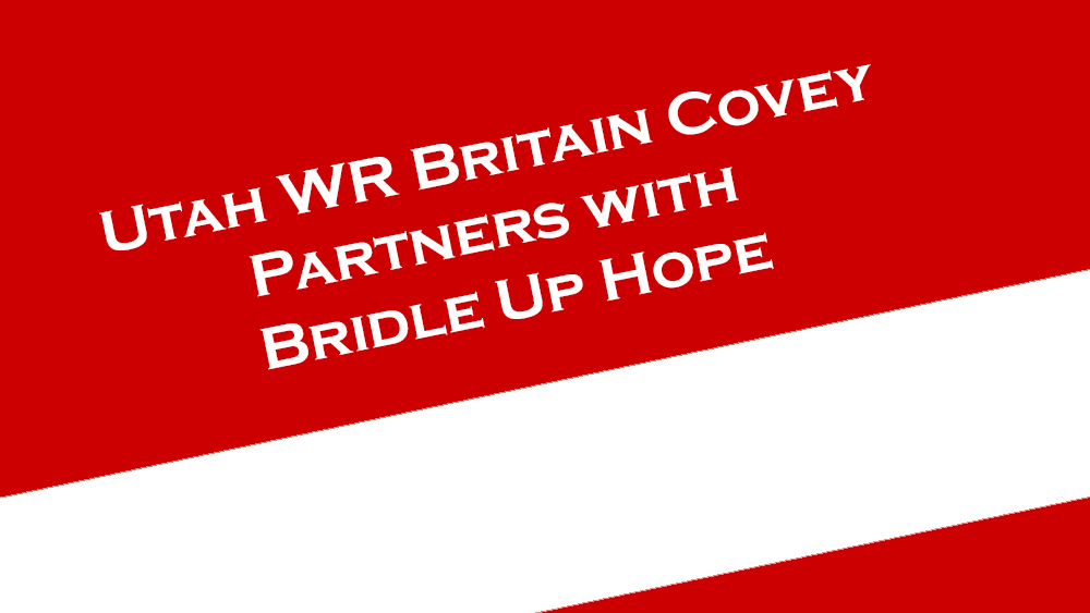 Utah WR Britain Covey partners with Bridle Up Hope.