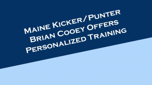 Maine Football kicker/punter Brian Cooey offers personalized training sessions using the FanBlitz app.